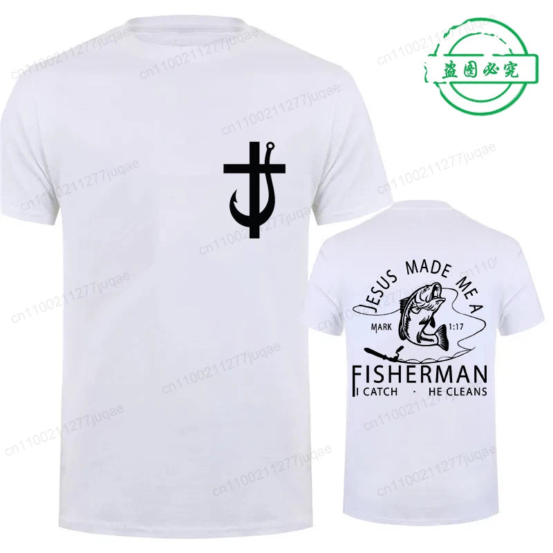 Jesus Made Me A Fisherman T-Shirt